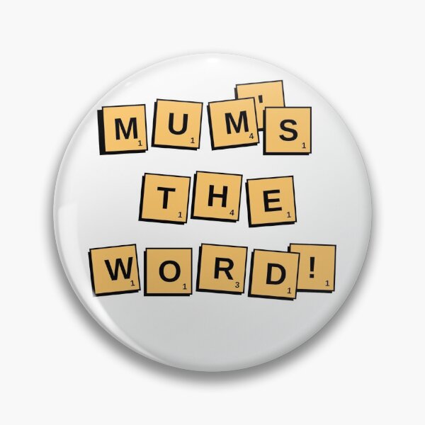 Item preview, Mums The Word designed and sold by QuirkyTease.