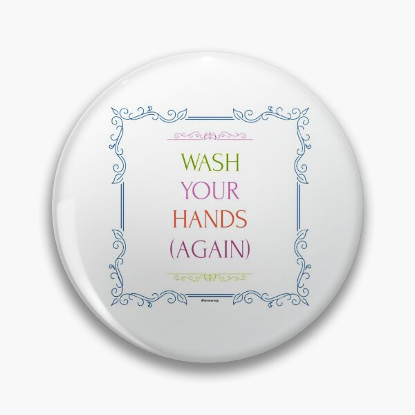 Item preview, Wash Your Hands (Again) designed and sold by weavernap.