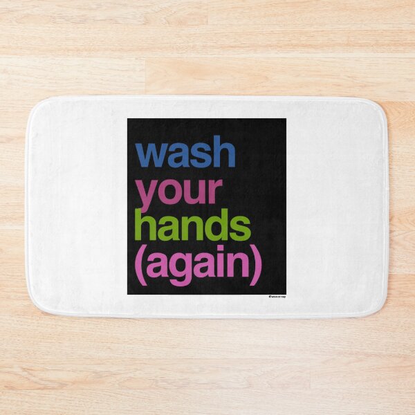 Item preview, Wash Your Hands (Again) designed and sold by weavernap.