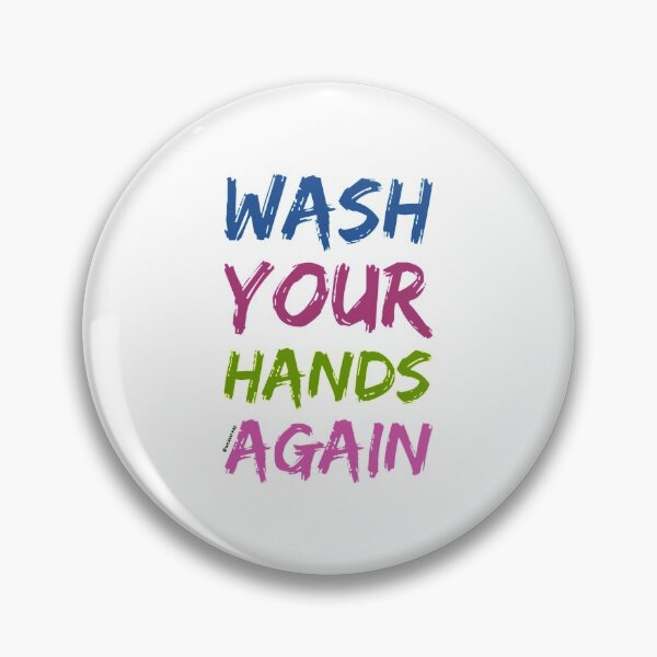Item preview, Wash Your Hands (Again) designed and sold by weavernap.