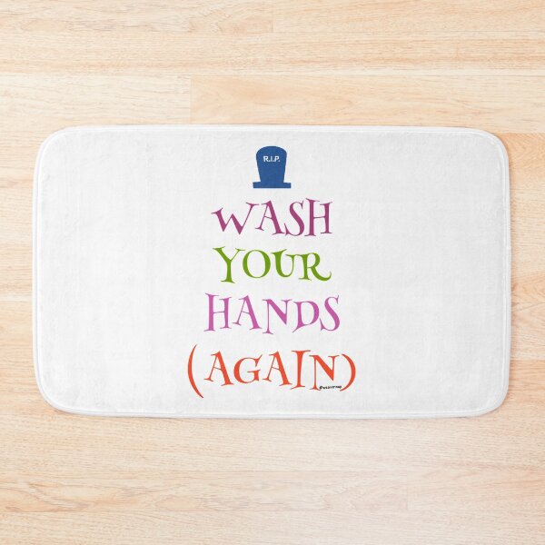 Item preview, Wash Your Hands (Again) designed and sold by weavernap.