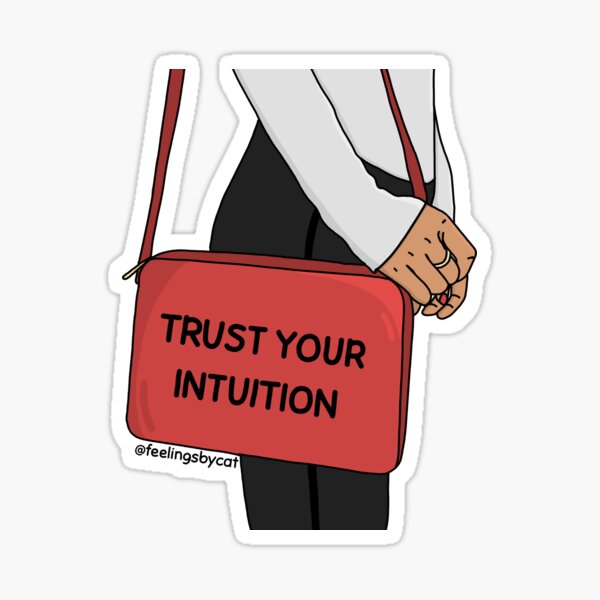 Trust Your Intuition Purse Sticker