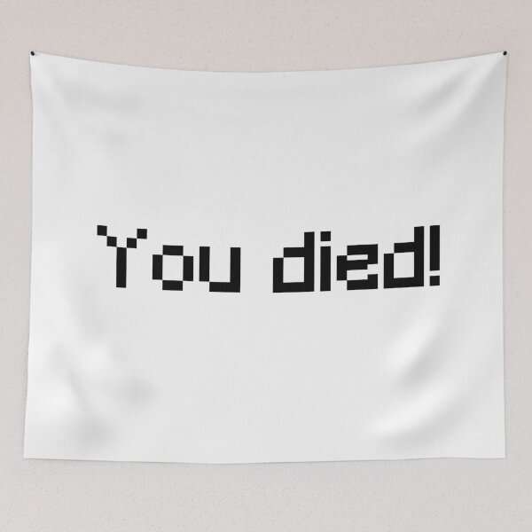 Item preview, You died! designed and sold by ---clara---.