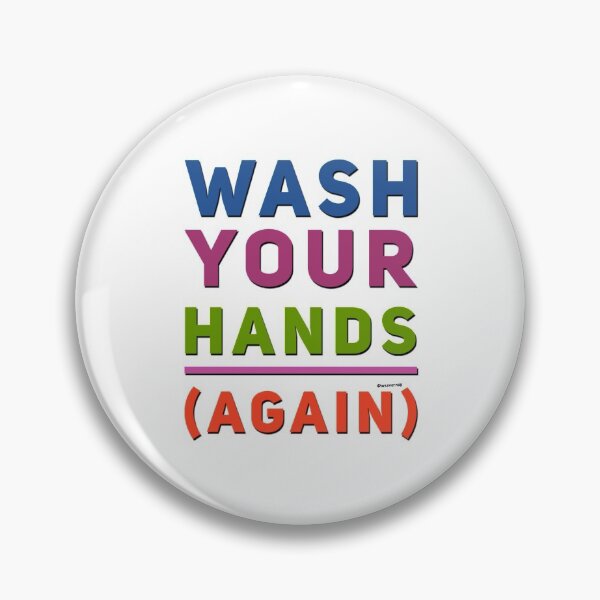 Item preview, Wash Your Hands (Again) designed and sold by weavernap.