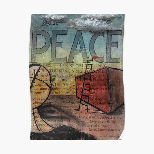 Peace (Kiss of Love) by Claude S. Anything Box. Acrylics, Toner, Synthpop, and Pastels Painting Collage Poster