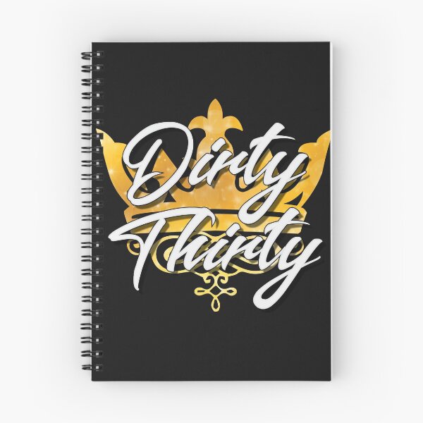 Item preview, dirty thirty! designed and sold by Cutebutfunny.