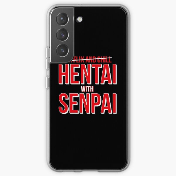 Netflix and chill - HENTAI with SENPAI (red and white version) Samsung Galaxy Soft Case