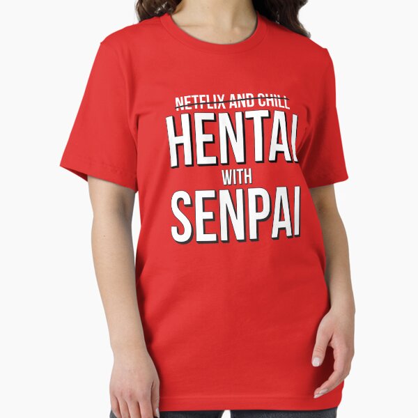 Artikel-Vorschau von Netflix und Chillen – HENTAI mit SENPAI (weiße und schwarze Version), designt und verkauft von Crapt.