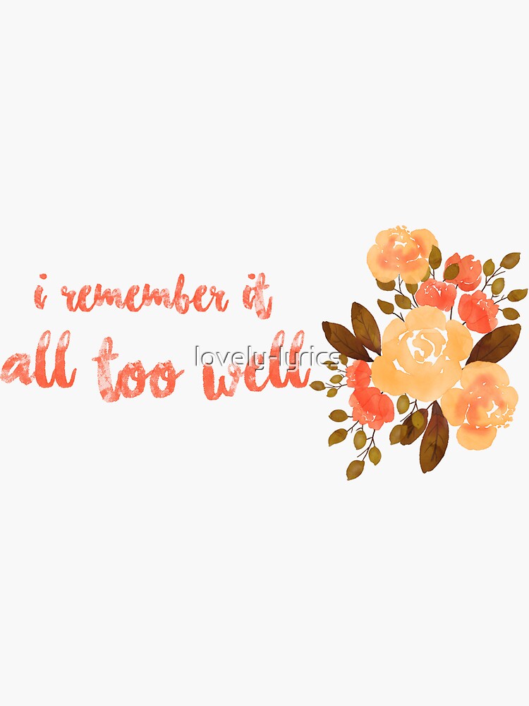 Taylor Swift All Too Well Lyric Sticker Beautiful And Refined