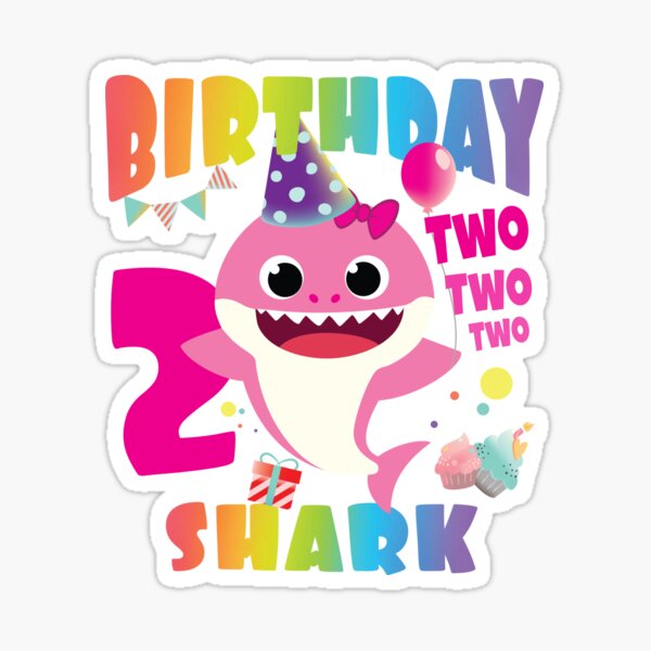 Kids Baby Shark 2 Years Old 2nd Birthday Doo Doo Sticker By Christopgousse Redbubble