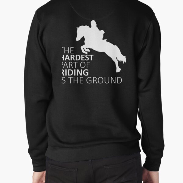 Item preview, The Hardest Part Of Riding Is The Ground designed and sold by Absolute Country.