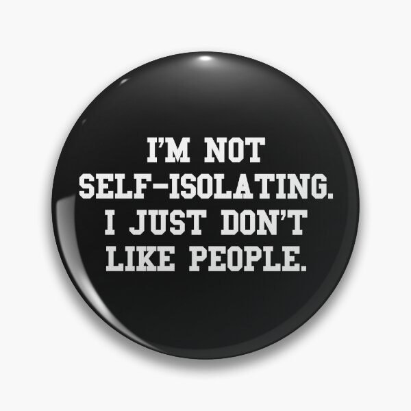 Item preview, I'm not self-isolating designed and sold by bullshirter.
