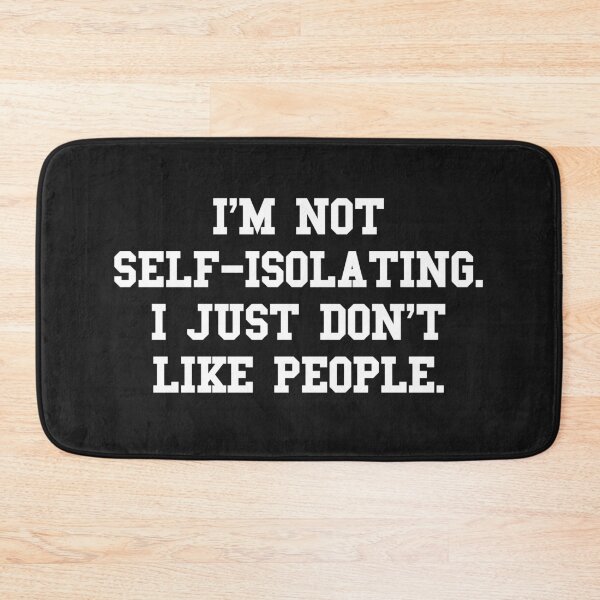 Item preview, I'm not self-isolating designed and sold by bullshirter.