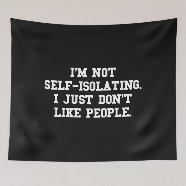 Item preview, I'm not self-isolating designed and sold by bullshirter.