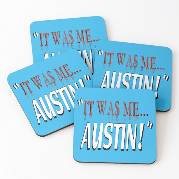 Item preview, It Was Me Austin Wrestling choose background Color designed and sold by lorrinani.