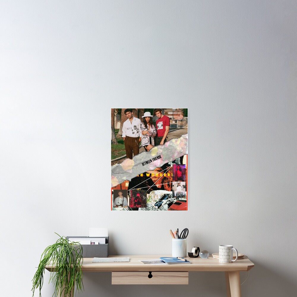 BETWEEN FRIENDS Poster Aesthetic Poster