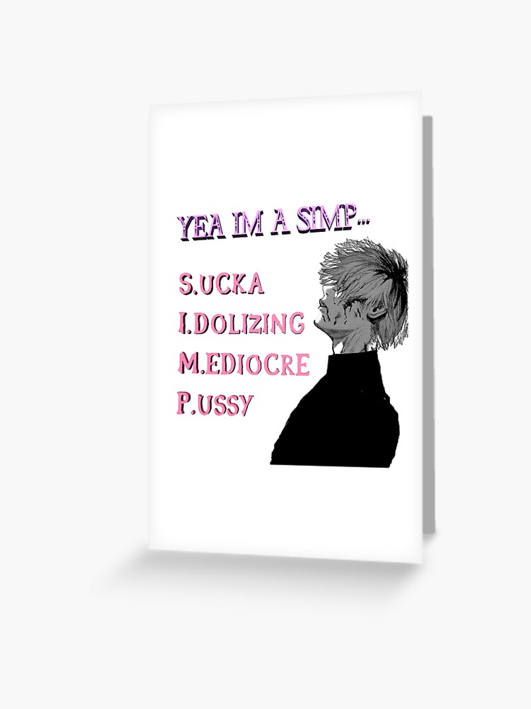 Simp Sad Japanese Anime Aesthetic Funny Meme Greeting Card For Sale By Poserboy Redbubble