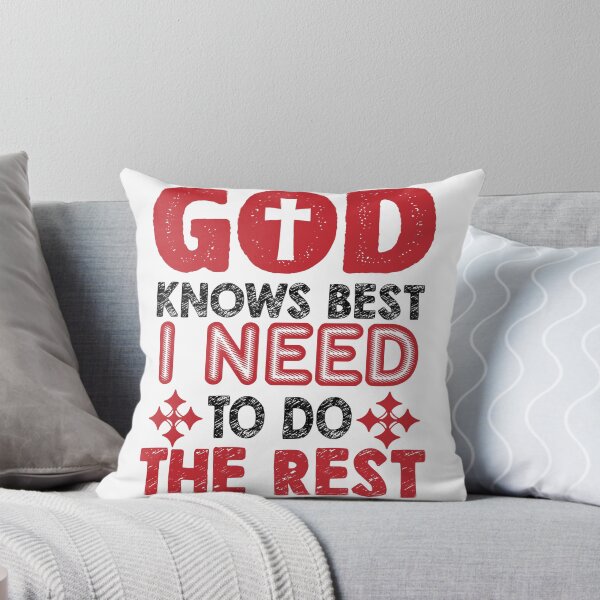 Item preview, GOD KNOWS BEST I NEED TO DO THE REST designed and sold by creativeliberty.