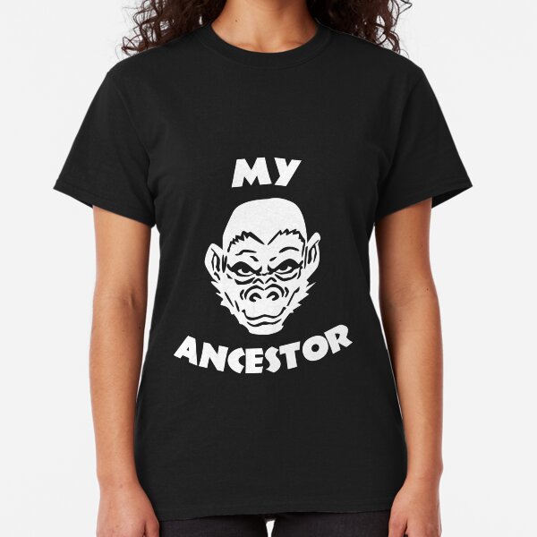 My Ancestor Classic T-Shirt