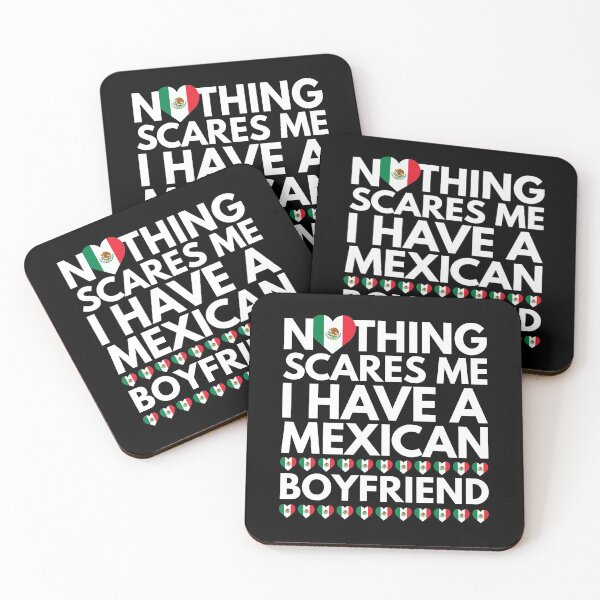 Item preview, Nothing Scares Me, I have a Mexican Boyfriend designed and sold by HelloFromAja.