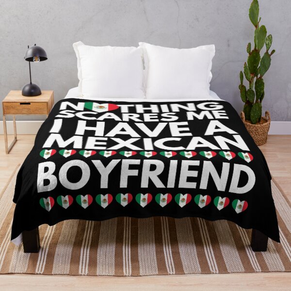 Item preview, Nothing Scares Me, I have a Mexican Boyfriend designed and sold by HelloFromAja.
