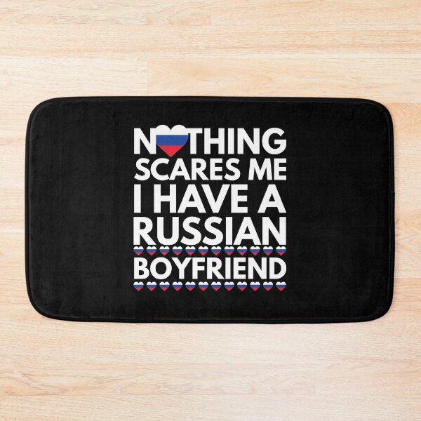 Item preview, Nothing Scares Me, I have a Russian Boyfriend designed and sold by HelloFromAja.