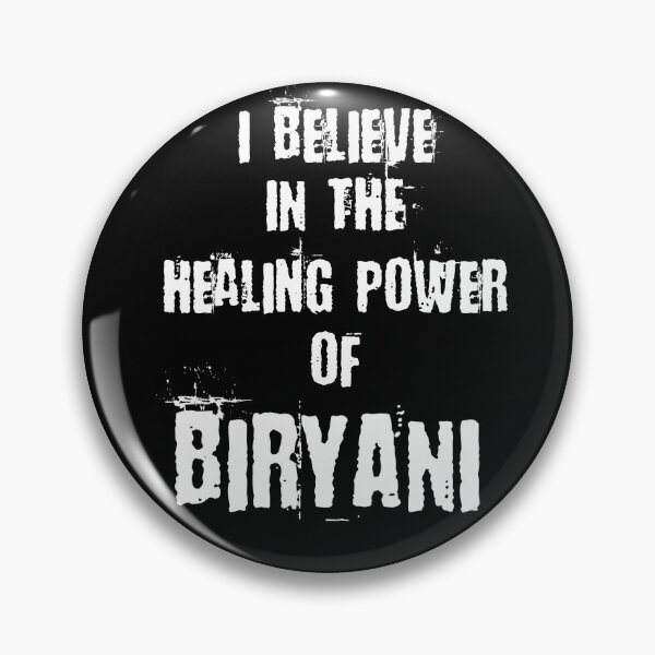 Item preview, Funny Desi I BELIEVE IN THE HEALING POWER OF BIRYANI designed and sold by eufouria.