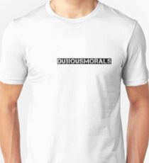 dubious morals Unisex T-Shirt