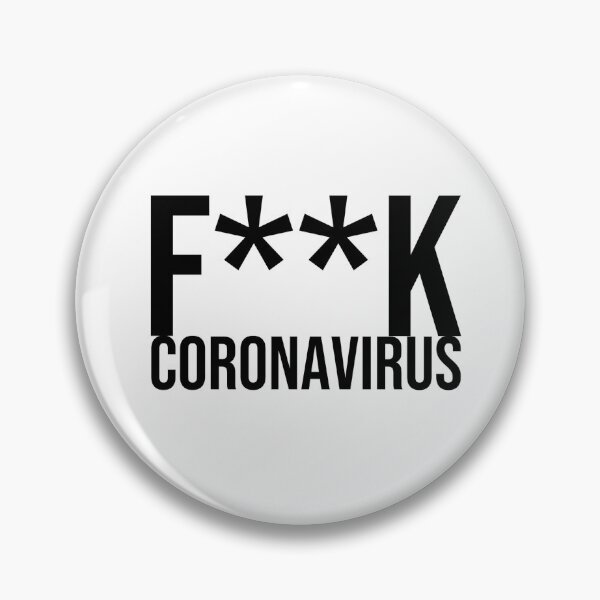 Item preview, Fk Coronavirus  designed and sold by Jules Mars.