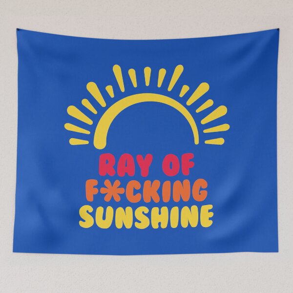 Item preview, Ray of F*cking Sunshine designed and sold by televisiontees.