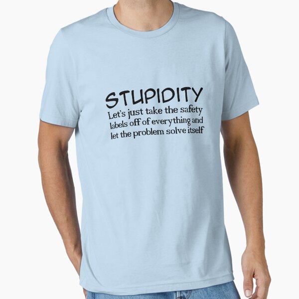 Item preview, Stupidity designed and sold by digerati.