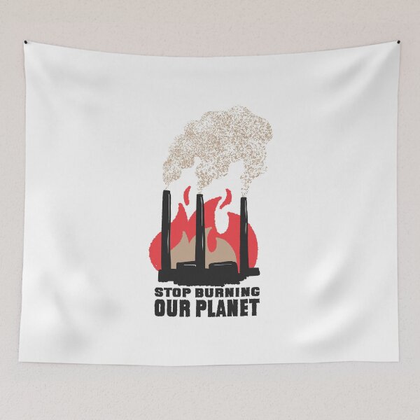 Item preview, Stop burning our planet designed and sold by Frergo.
