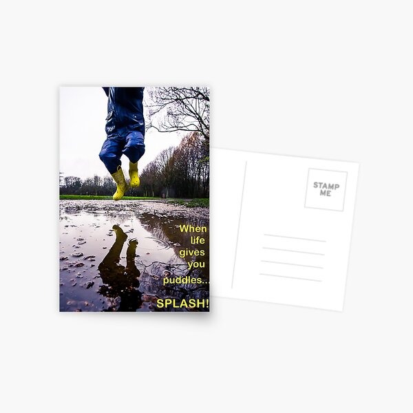 When life gives you puddles...splash! Postcard