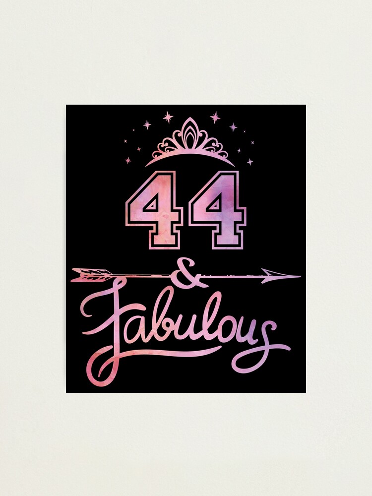 Impression Photo Femmes 44 Ans Et Fabuleux Joyeux 44e Anniversaire Par Grabitees Redbubble Impression Photo Femmes 44 Ans Et Fabuleux Joyeux 44e Anniversaire Par Grabitees Redbubble