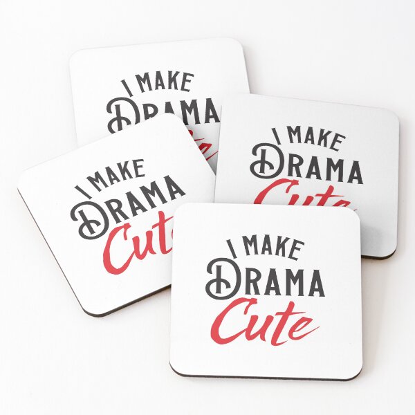 Item preview, I MAKE DRAMA cute! designed and sold by jazzydevil.