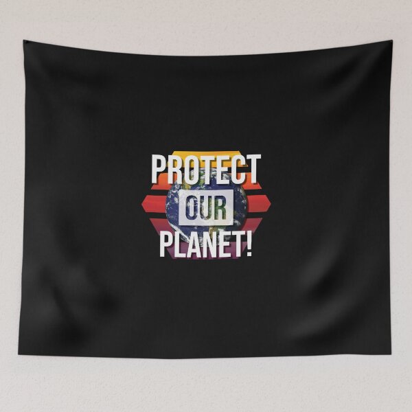 Item preview, Protect the planet! designed and sold by Cutebutfunny.