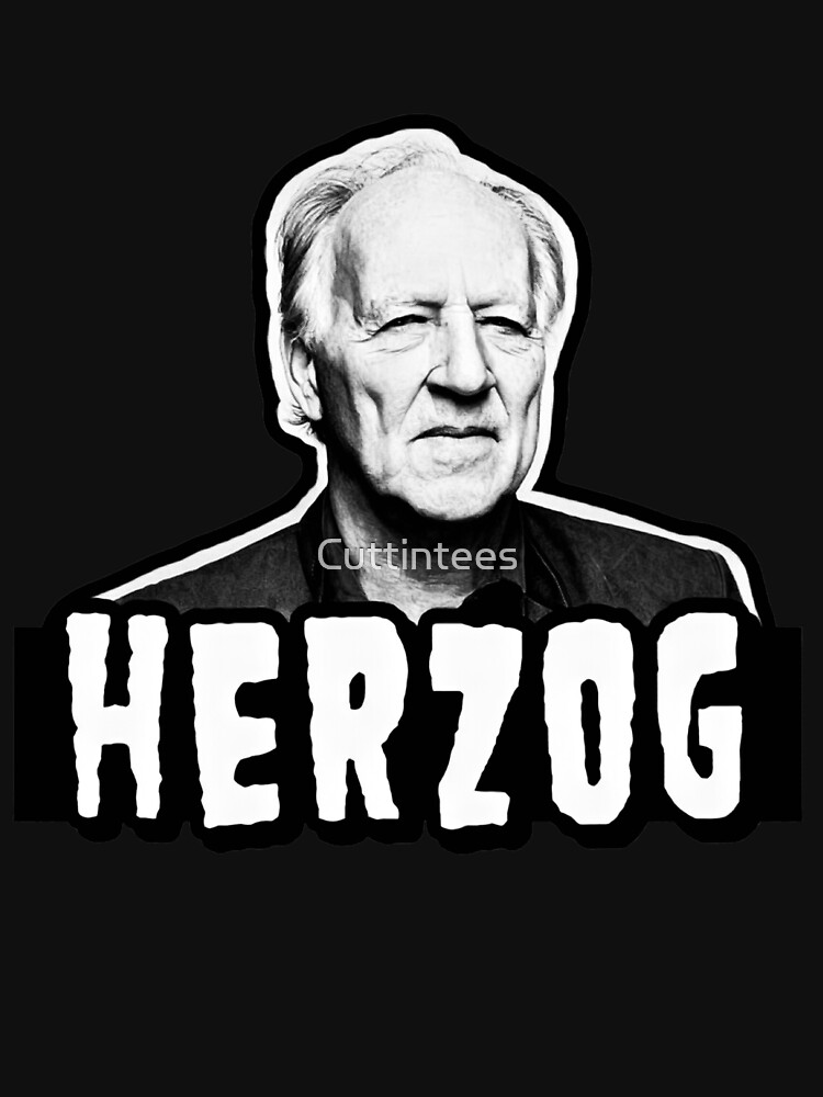 Herzog, International Filmmaker by Cuttintees