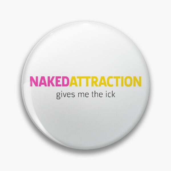 Item preview, Naked Attraction Gives Me The Ick | Black designed and sold by SJ Designs.