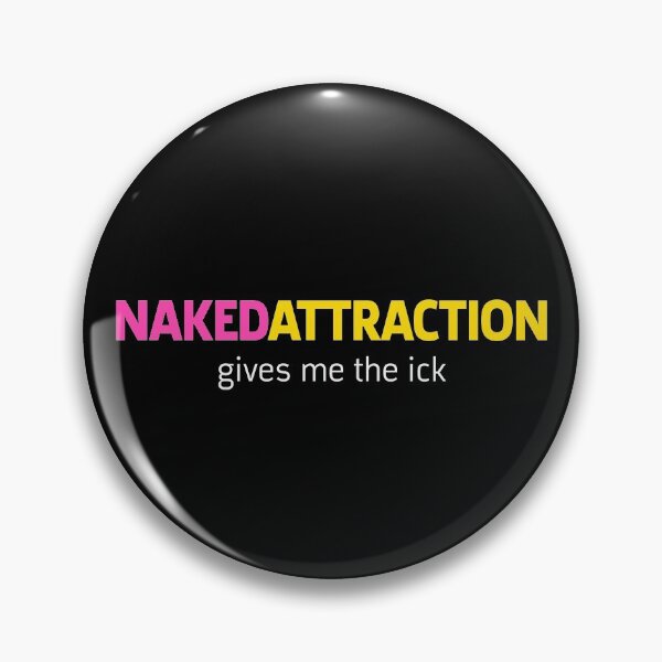Item preview, Naked Attraction Gives Me The Ick | White Print designed and sold by SJ Designs.