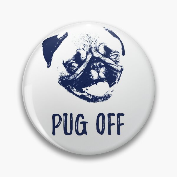 Item preview, Pug off design for pug owners designed and sold by Maxaint.