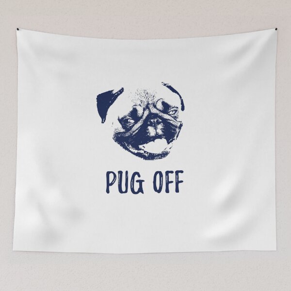 Item preview, Pug off design for pug owners designed and sold by Maxaint.