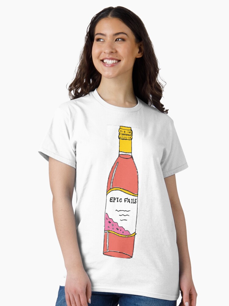 Thumbnail 2 of 7, Classic T-Shirt, Epic fails wine designed and sold by Eyelasheye.