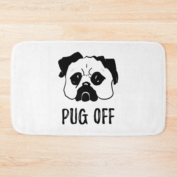 Item preview, Pug off design for pug owners designed and sold by Maxaint.