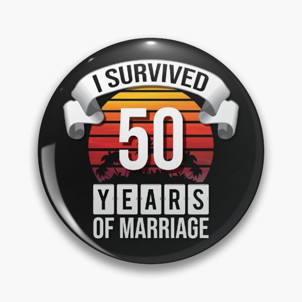 Item preview, I survived 50 years of marriage! designed and sold by Cutebutfunny.