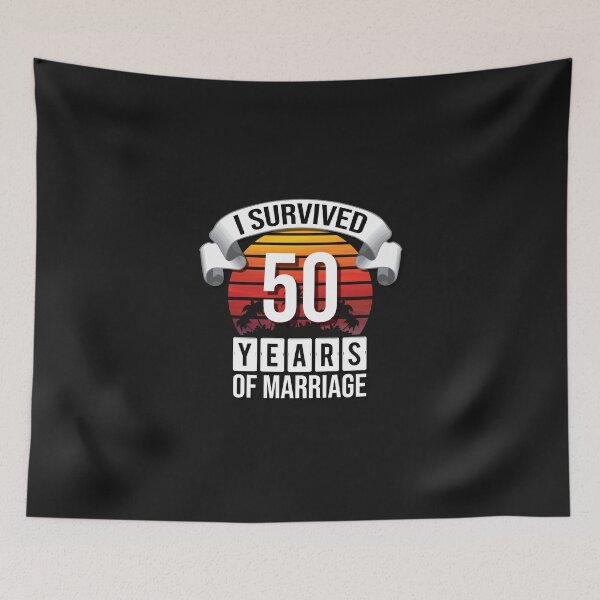 Item preview, I survived 50 years of marriage! designed and sold by Cutebutfunny.