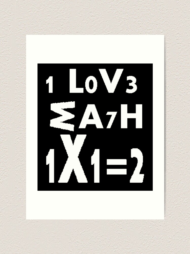 Math Cool Games Of Words Funny I Love Math 1x1 2 Art Print By