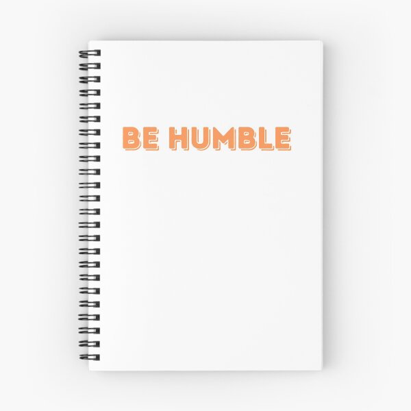 Item preview, Be Humble - Orange designed and sold by ryanwfraser.