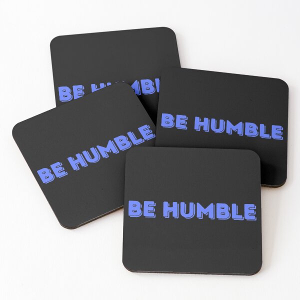 Item preview, Be Humble - Sky Blue designed and sold by ryanwfraser.