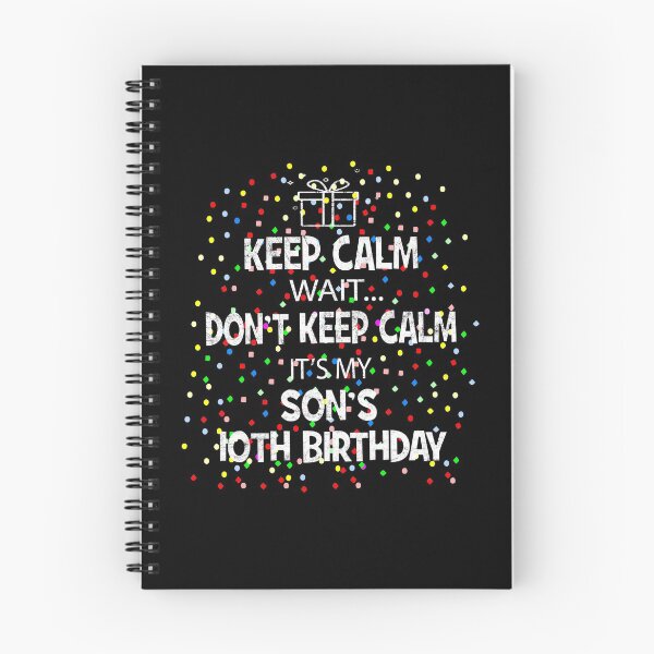 Item preview, I Cant Keep Calm It's My Son's 10th birthday Boy Gift designed and sold by Grabitees.