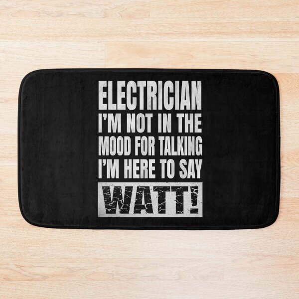 Item preview, Electrician I'm Not In The Mood For Talking - Funny Electric print designed and sold by Grabitees.
